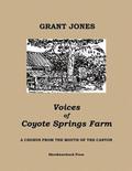 Voices of Coyote Springs Farm