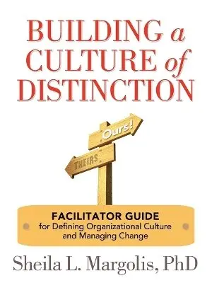 Sheila L Margolis - Building a Culture of Distinction, Häftad. Tillgänglighet: Lägg i varukorg