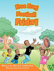 Helen Darling - Free Frog Football Friday, Häftad