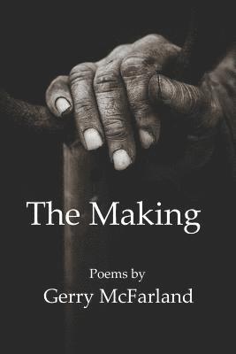 Gerry McFarland - The Making, Häftad