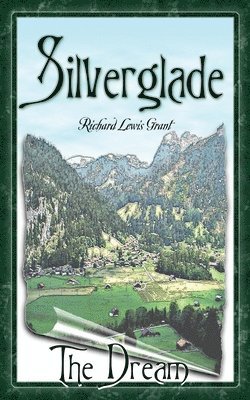 Richard Lewis Grant - Silverglade, Häftad