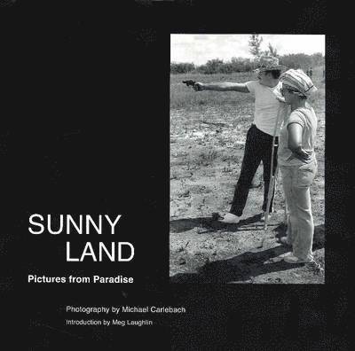 Michael Carlebach - Sunny Land, Inbunden