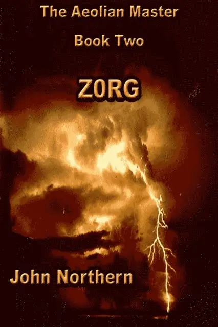 John Northern - Aeolian Master - Book Two - ZORG, E-bok. Tillgänglighet: Lägg i varukorg