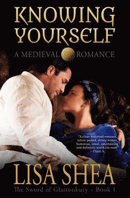 Lisa Shea - Knowing Yourself - A Medieval Romance, Häftad. Tillgänglighet: Lägg i varukorg