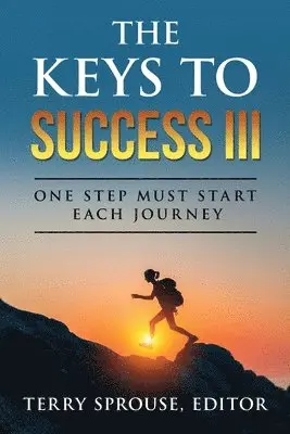 Terry Sprouse - Keys to Success III, Häftad. Tillgänglighet: Lägg i varukorg
