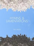 Hymns & Lamentations