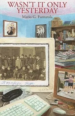 Mario G. Fumarola - Wasn't It Only Yesterday, Häftad. Tillgänglighet: Tillfälligt slut