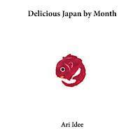 Delicious Japan by Month