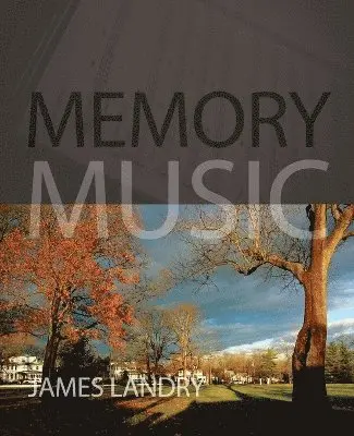 James Landry - Memory Music, Häftad. Tillgänglighet: Lägg i varukorg