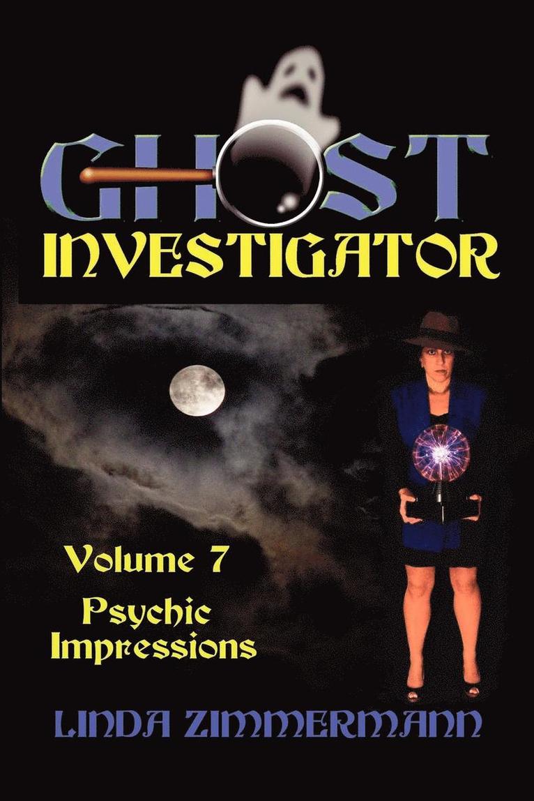 Linda Zimmermann - Ghost Investigator Volume 7, Häftad. Tillgänglighet: Lägg i varukorg