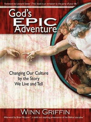 Winn Griffin - God's EPIC Adventure, Häftad