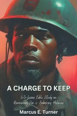 Marcus E Turner - Charge to Keep, Häftad. Tillgänglighet: Lägg i varukorg