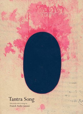 Franck André Jamme - Tantra Song, Inbunden