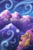 Stephen V. Masse - The Taste of Snow, Häftad