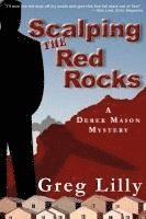 Greg Lilly - Scalping the Red Rocks, Häftad