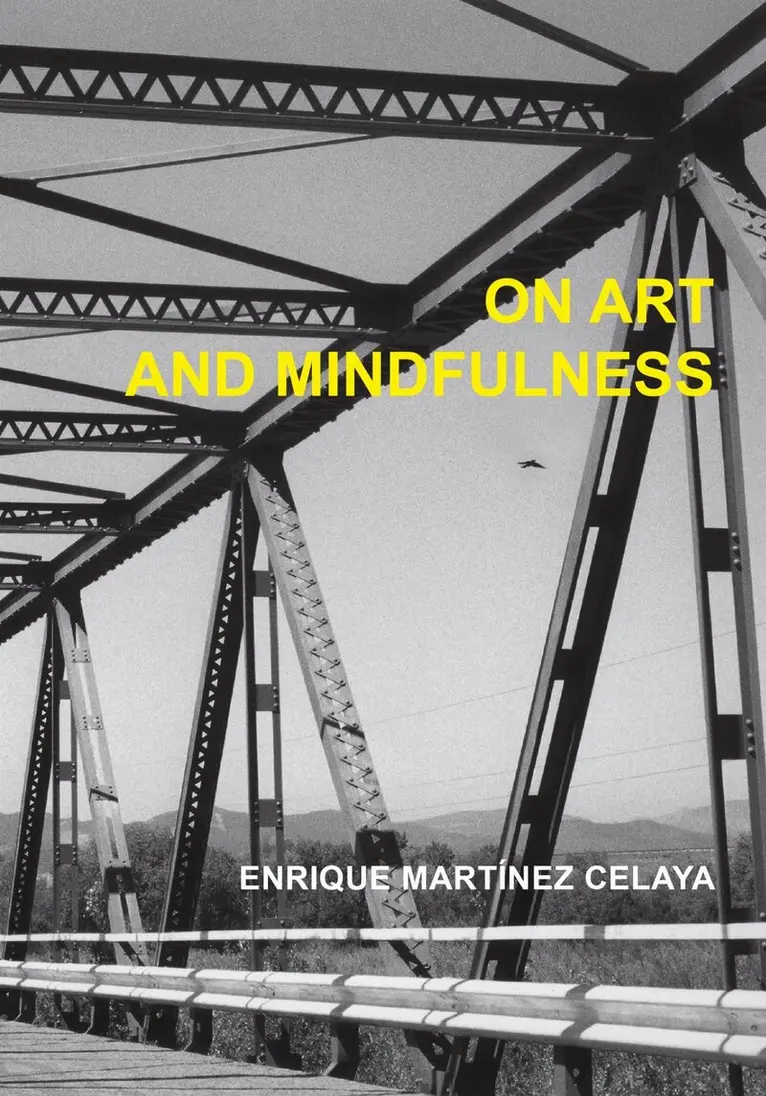 Enrique Martínez Celaya - On Art and Mindfulness, Inbunden. Tillgänglighet: Tillfälligt slut