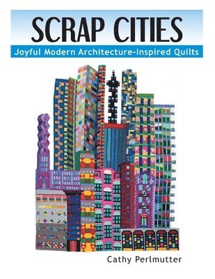 Cathy J Perlmutter - Scrap Cities, Häftad
