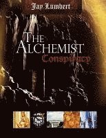 Jay Lumbert - The Alchemist Conspiracy, Häftad. Tillgänglighet: Lägg i varukorg