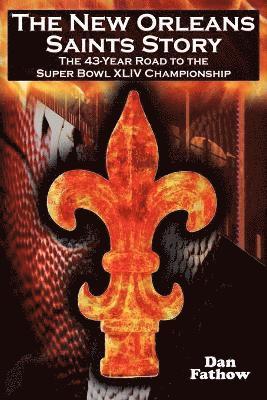 New Orleans Saints Story av Dan Fathow