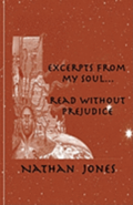 Excerpts From My Soul...Read Without Prejudice
