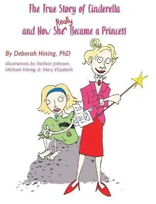 Deborah Hining - True Story of Cinderella, Inbunden. Tillgänglighet: Lägg i varukorg