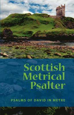Eremitical Press - Scottish Metrical Psalter, Häftad
