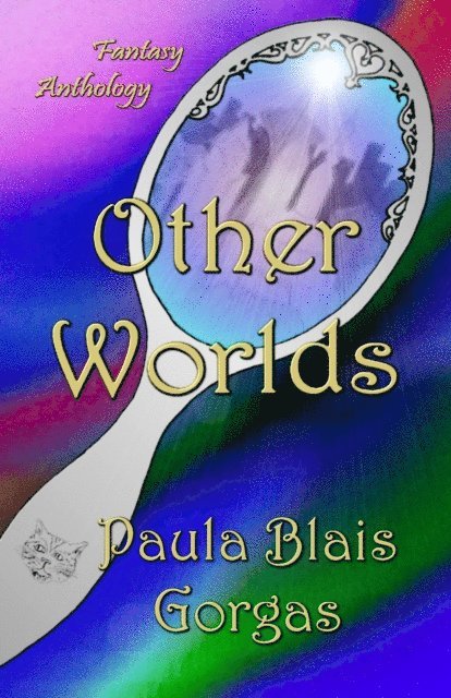 Paula Blais Gorgas - Other Worlds, E-bok