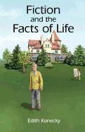 Edith Konecky - Fiction and the Facts of Life, Häftad