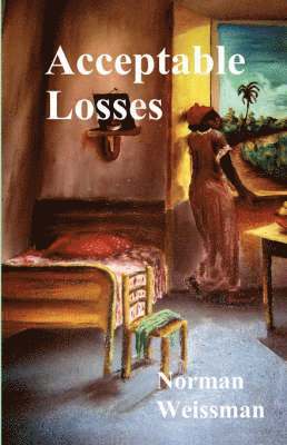 Norman Weissman - Acceptable Losses, Häftad