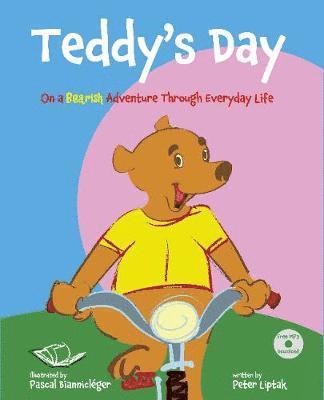 Peter N Liptak, Pascal Biannicleger - Teddy's Day, Inbunden