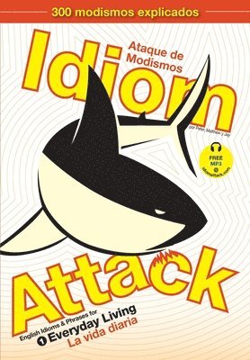 Peter Nicholas Liptak, Matthew Douma, Jay Douma - Idiom Attack, Vol. 1, Häftad