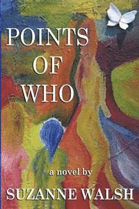 Suzanne Walsh - Points of Who, Häftad
