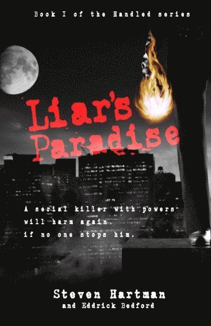 Eddrick Bedford, Steven Hartman - Liar's Paradise, E-bok