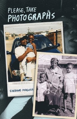 Sindiwe Magona - Please take photographs, Häftad