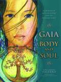 Gaia: Body &; Soul