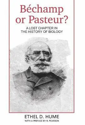 D Hume, Ethel - Bechamp or Pasteur?, Inbunden. Tillgänglighet: Lägg i varukorg