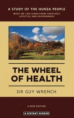 Guy T Wrench - Wheel of Health, Häftad