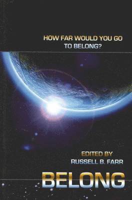 Russell B. Farr, Russell B. Farr - Belong, Häftad