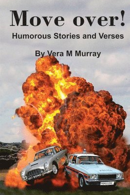 Vera M Murray - Move Over! Humorous Stories And Verses, Häftad. Tillgänglighet: Lägg i varukorg