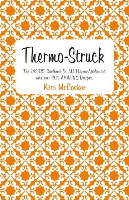 Kim McCosker - Thermo-Struck, E-bok. Tillgänglighet: Lägg i varukorg