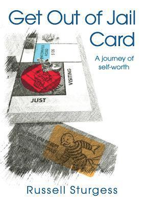 Russell a Sturgess - Get Out of Jail Card, Häftad