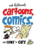 Rob Feldman's Cartoons, Comics and Cows in Cars