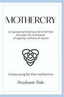 Stephanie Dale - Mothercry, Häftad