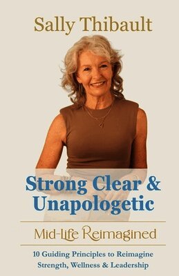 Strong Clear & Unapologetic
