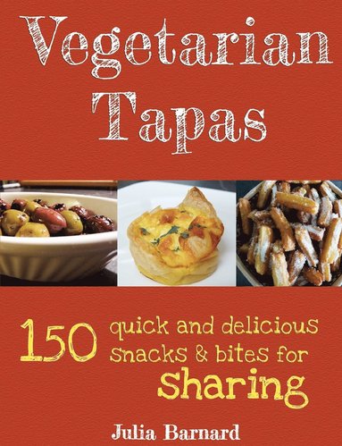 Vegetarian Tapas av Julia Barnard