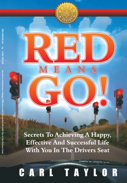 Carl Taylor - Red Means Go!, E-bok
