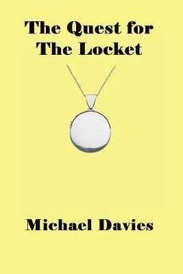 Michael Davies - The Quest for the Locket, Häftad. Tillgänglighet: Lägg i varukorg