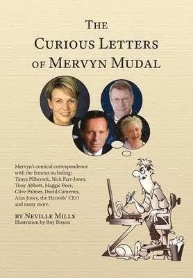 Neville Hartley Mills - The Curious Letters of Mervyn Mudal, Häftad. Tillgänglighet: Tillfälligt slut