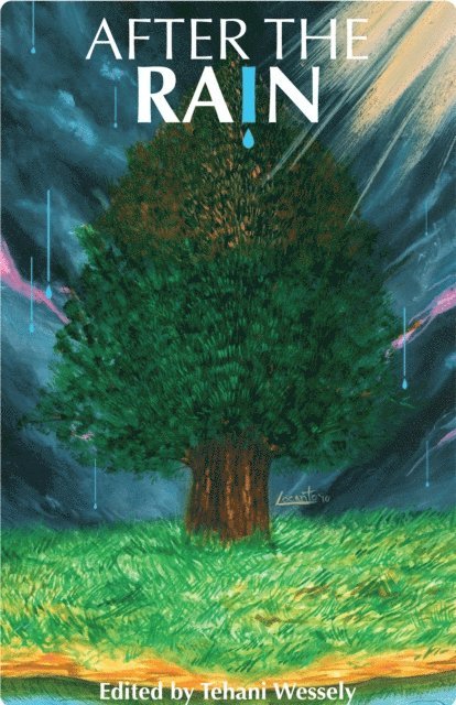 Tehani Wessely - After the Rain, E-bok