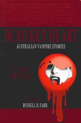 Russell B Farr, Russell B. Farr - Dead Red Heart, Häftad